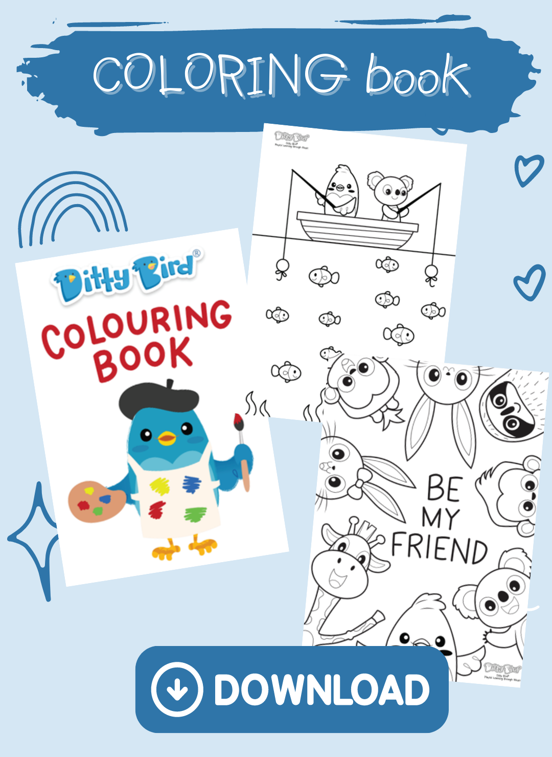 A digital poster for an educational toy coloring book download features three sample pages: a bird with a paintbrush, animals in a boat, and animal faces with Be My Friend. Inspired by interactive sound books. A download button is at the bottom.