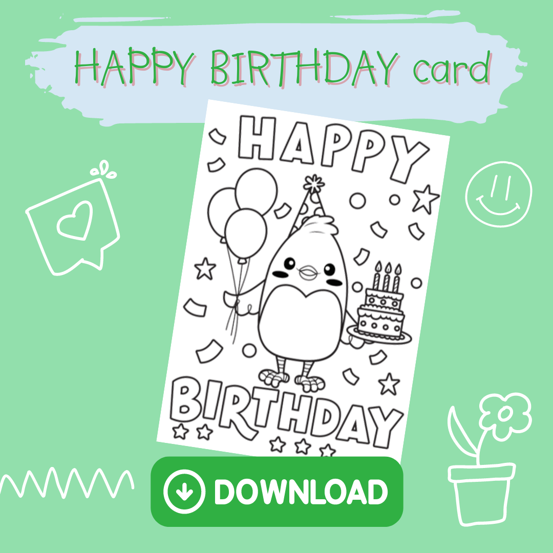 Coloring page for a “Happy Birthday” card featuring a cute bird holding balloons, a birthday cake with candles, confetti, and stars. Inspired by early learning and baby toys 6-12 months. Green background with playful doodles and a big “Download” button.