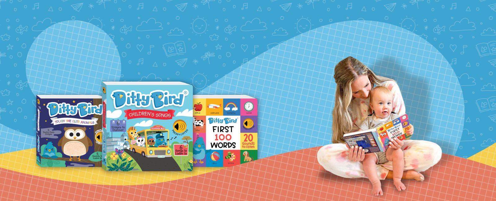 A smiling woman sits with a happy baby and a colorful interactive DITTY BIRD musical sound book. Includes the bestselling books like First 100 Words edition or Children's Songs Wheels on the bus edition - make great gifts for one year olds!